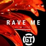 cover: Juan Luna - Rave Me