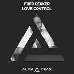 cover: Fred Dekker - Love Control