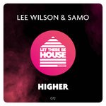 cover: Lee Wilson & Samo - Higher