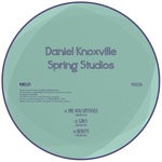 cover: Daniel Knoxville - Spring Studios