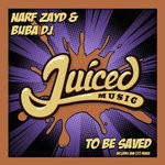 cover: Narf Zayd & Buba Dj - To Be Saved