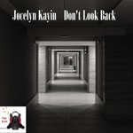 cover: Jocelyn Kayin - Don't Look Back