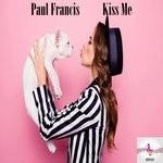 cover: Paul Francis - Kiss Me