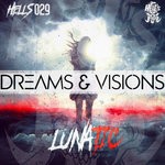 cover: Lunatic - Dreams & Visions