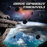 cover: Dave Spinout & Trickydj - Hidden World