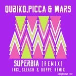 cover: Qubiko & Picca & Mars - Superbia (Remix)