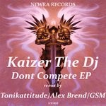 cover: Kaizer The Dj - Dont Compete