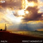 cover: Philth - Perfect Moments EP