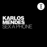 cover: Karlos Mendes - Sex A Phone