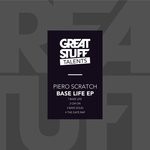 cover: Piero Scratch - Base Life EP