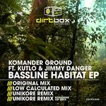 cover: Komander Ground|Kutlo & Jimmy Danger - Bassline Habitat EP