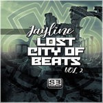 cover: Jayline - The Lost City Of Beats Vol 2