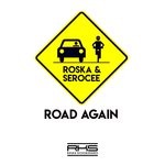 cover: Roska & Serocee - Road Again