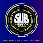 cover: Conrad Subs|J.o.e - Sloppy/Close To Home