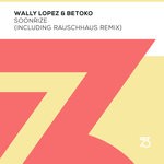 cover: Wally Lopez & Betoko - Soonrize