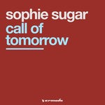 cover: Sophie Sugar - Call Of Tomorrow