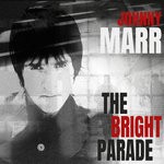 cover: Johnny Marr - The Bright Parade