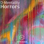 cover: D-mentality - Horrors