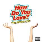 cover: The Regrettes - How Do You Love?