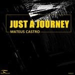 cover: Mateus Castro - Just A Journey