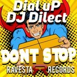 cover: Dial Up|Dj Dilect - Don't Stop!