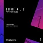 cover: Luigii Nieto - Pray For House