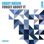 cover: Casey Rasch - Forget About It