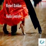 cover: Miguel Roldan - Baila Contigo