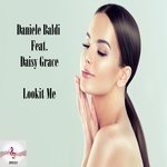 cover: Daisy Grace|Daniele Baldi - Lookit Me