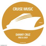 cover: Danny Cruz - Free & Easy