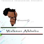 cover: Walkman Alkhebu - AfrocentriQ (EP)