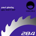 cover: Paul Glazby - You Won't Last