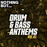 cover: Various - Nothing But... Drum & Bass Anthems Vol 01