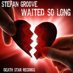 cover: Stefan Groove - Waited So Long