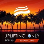 cover: Various - Uplifting Only Top 15/August 2019