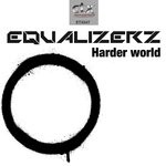 cover: Equalizerz - Harder World