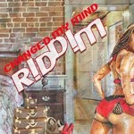 cover: Various - Change My Mind Riddim