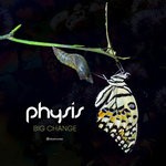 cover: Physis - Big Change