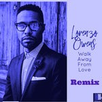 cover: Lorenzo Owens - Walk Away From Love Remix