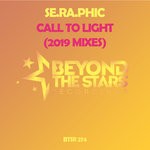 cover: Se.ra.phic - Call To Light (2019 Mixes)