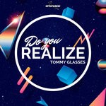 cover: Tommy Glasses - Do You Realize