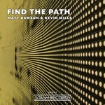 cover: Kevin Mills|Matt Dawson - Find The Path