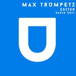 cover: Max Trumpetz - Editor (Radio Edit)