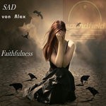 cover: Sad Von Alex - Faithfulness (New Version)