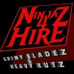 cover: Ninja For Hire - Grimy Bladez