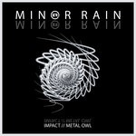 cover: Minor Rain - Impact/Metal Owl