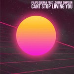 cover: Filipe Guerra - Cant Stop Loving You