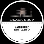 cover: Antonio Ruiz - Kaoos Flashing EP