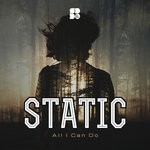 cover: Static - All I Can Do