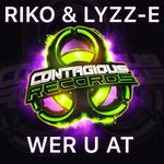 cover: Riko & Lyzz-e - Wer U At